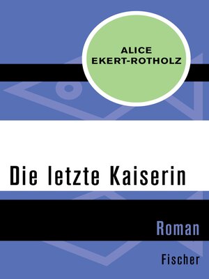 cover image of Die letzte Kaiserin